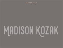 Tablet Screenshot of madisonkozak.com